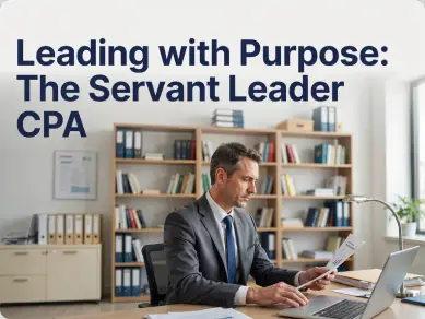 Leading with Purpose: The Servant Leader CPA - CPE course