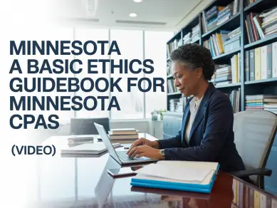 Regulatory Ethics, Minnesota, Basic, Ethics, Guidebook, Minnesota, CPAs, Video, cpe, cpa, online course